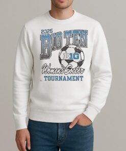 2025 Big Ten Womens Soccer Tournament Shirt sweater