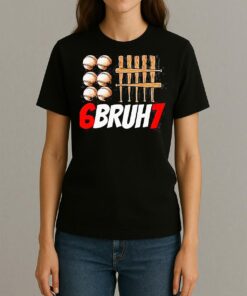 67 Bruh Baseball Christmas Thanksgiving Shirt Womentee
