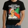 A Succulent Christmas Meal Get Your Hands Off My Present Christmas Shirt