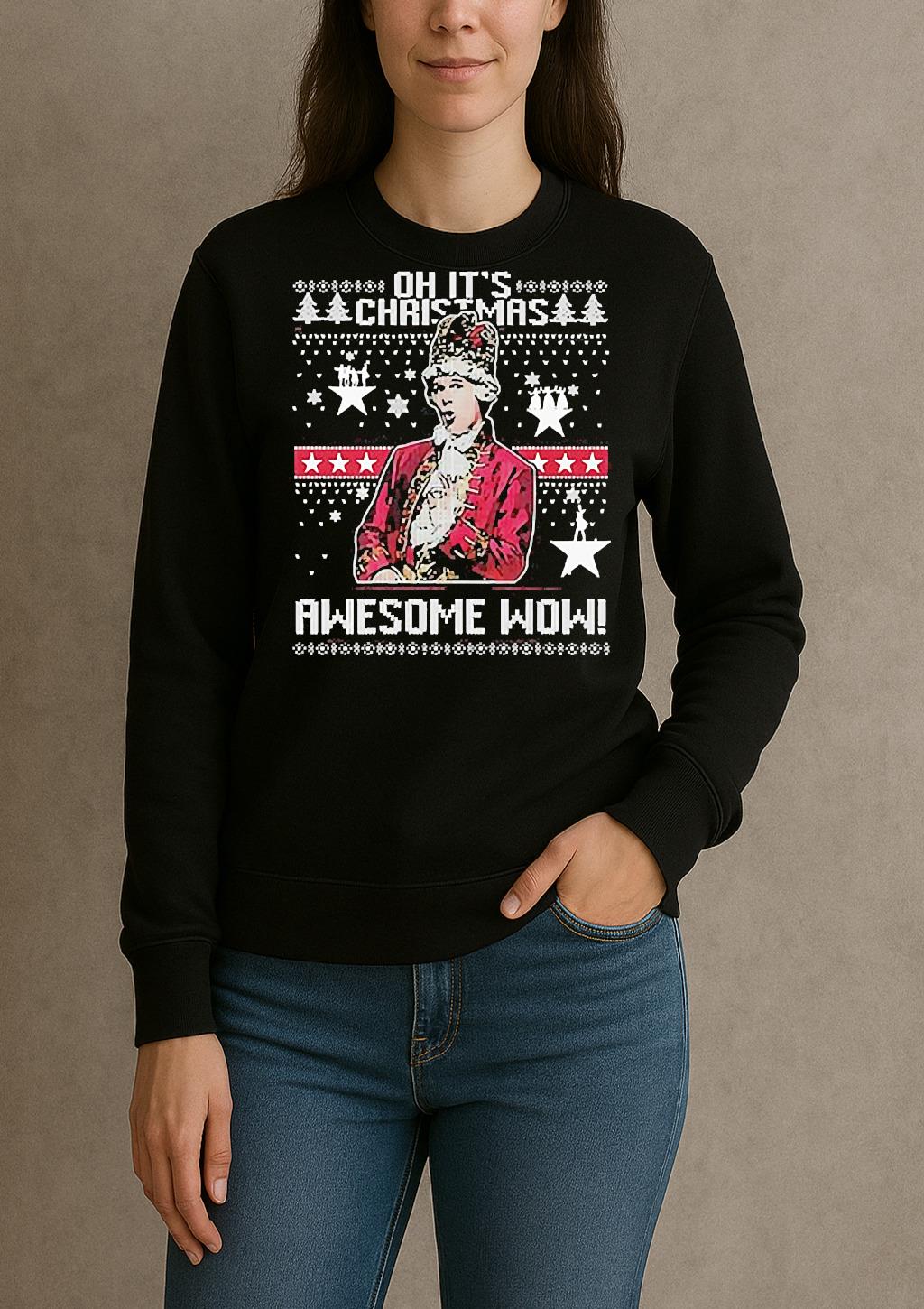 Alexander Hamilton Oh Its Christmas Awesome Wow Shirt sweater