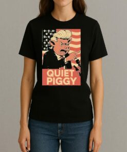 American Quiet Piggy Pig Trump Shirts Womentee
