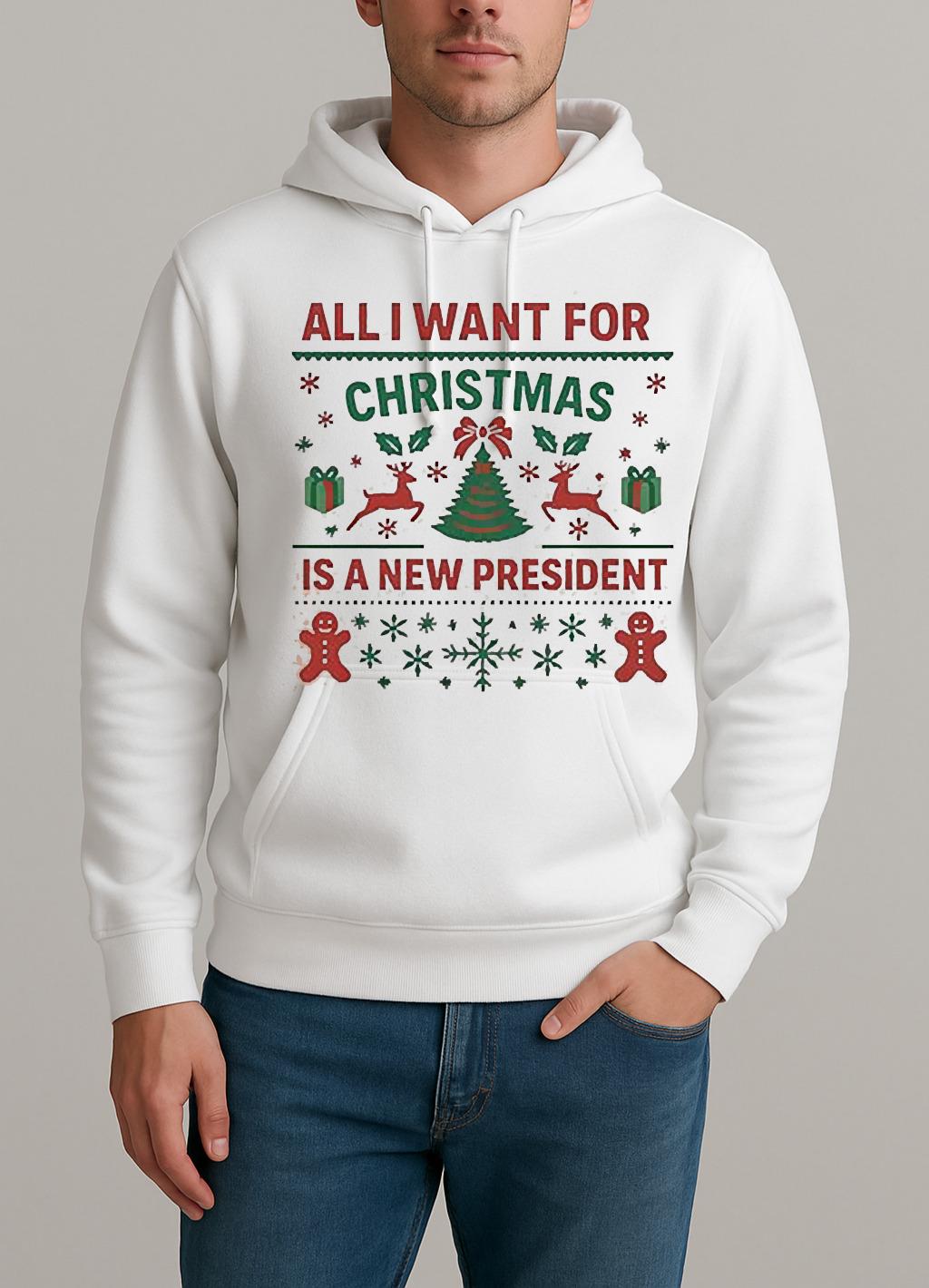 Anti-Trump-All-I-Want-For-Christmas-Is-A-New-President-T-Shirt-1 Unisexhoodie