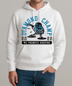 Diamond Champ 2025 We Promote Shoving Unisexhoodie
