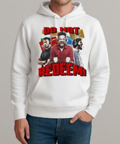 Do Not Redeem The Cards Graphic Shirt Unisexhoodie