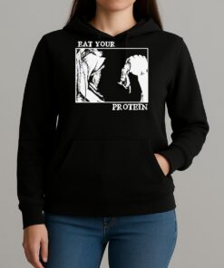 Eat Your Protein Shirt Unihoodie