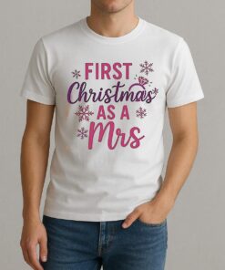 First Christmas As A Mrs 2025 Shirt