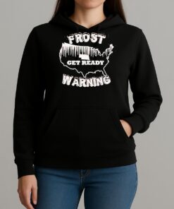 Frost Get Ready Warning United State Map Shirt Unihoodie