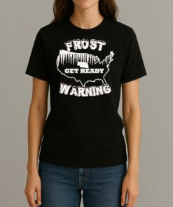 Frost Get Ready Warning United State Map Shirt Womentee