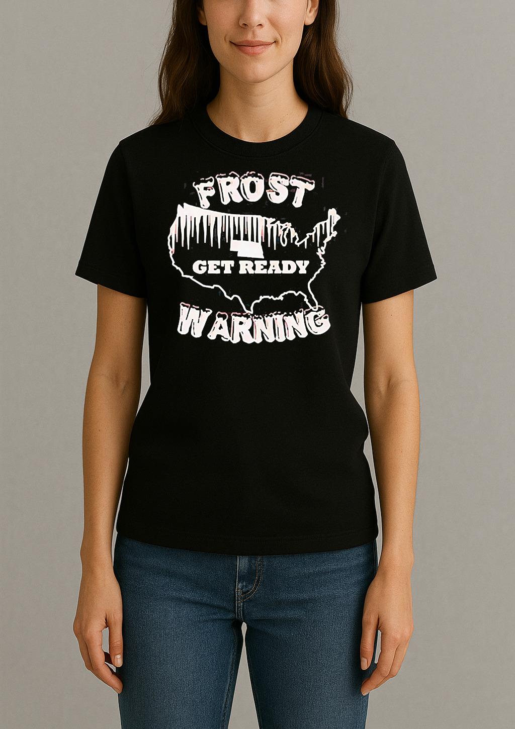 Frost Get Ready Warning United State Map Shirt Womentee