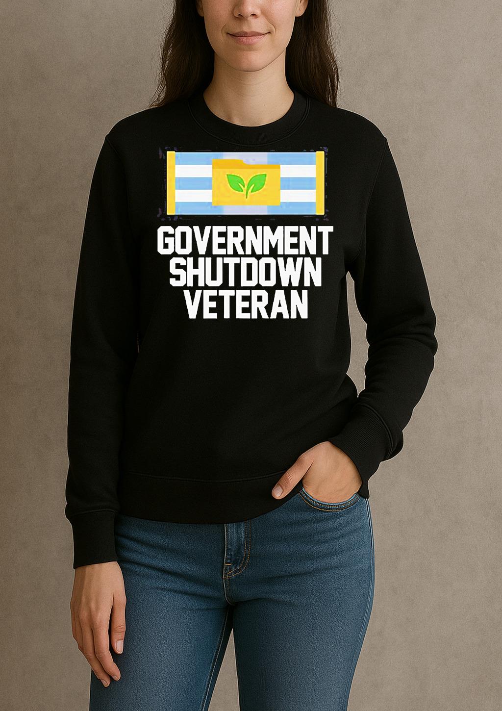 Government Shutdown Veteran Shirt sweater