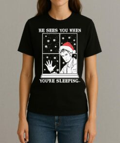 He Sees You When Youre Sleeping Christmas Shirt Womentee