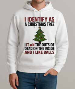 I Identify As A Christmas Tree Lit On The Outside Shirt Unisexhoodie