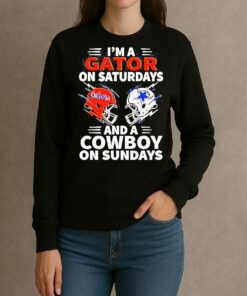 Im A Gators On Saturdays And A Cowboy On Sundays Shirt sweater
