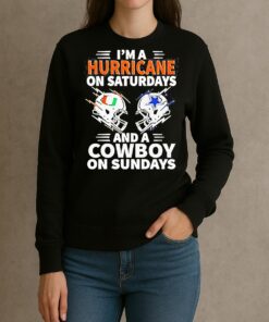 Im A Hurricane On Saturdays And A Cowboy On Sundays Shirt sweater