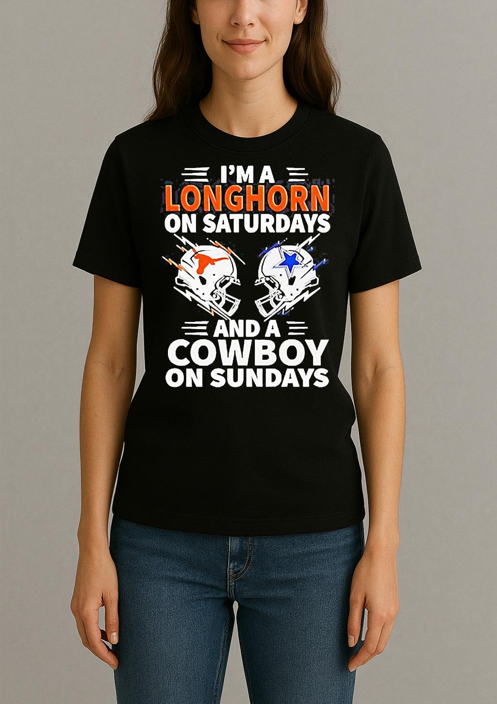 Im A Longhorn On Saturdays And A Cowboy On Sundays 2025 Shirt Womentee