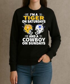 Im A Tiger On Saturdays And A Cowboy On Sundays Shirt sweater