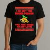 Im Not The Bigger Person I Will Fight Under The Mistletoe Christmas T Shirt