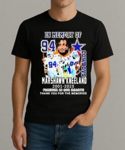 In Memory Of Cowboys Marshawn Kneeland 2021 2025 Forever In Our Hearts T Shirt