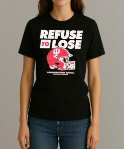 Indiana Hoosiers Refuse To Lose Helmets Shirt Womentee