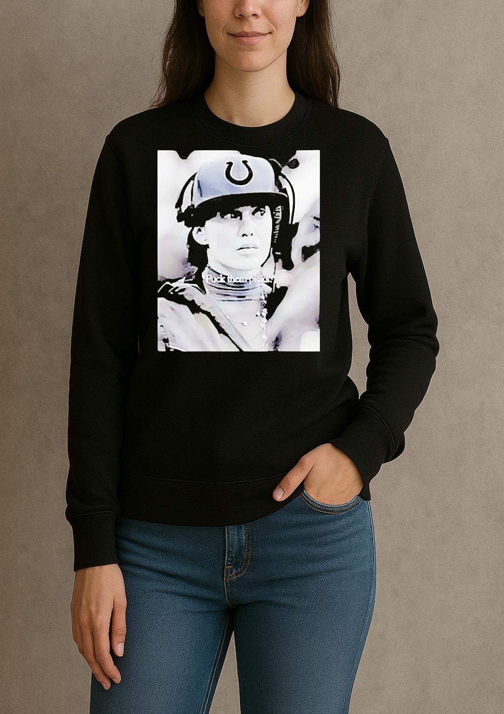 Indianapolis Colts Football Carlie Irsay Fuck Them Picks T Shirt sweater