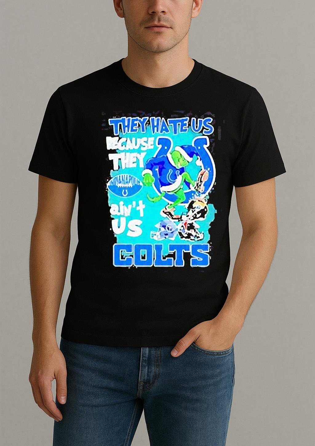 Indianapolis Colts Grinch They Hate Us Stomp On Teams T Shirt 1