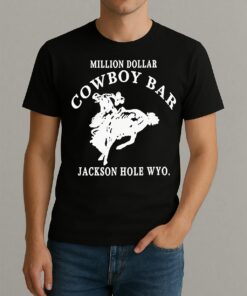 Jackson Hole Wyoming Million Dollar Cowboy Bar T Shirt