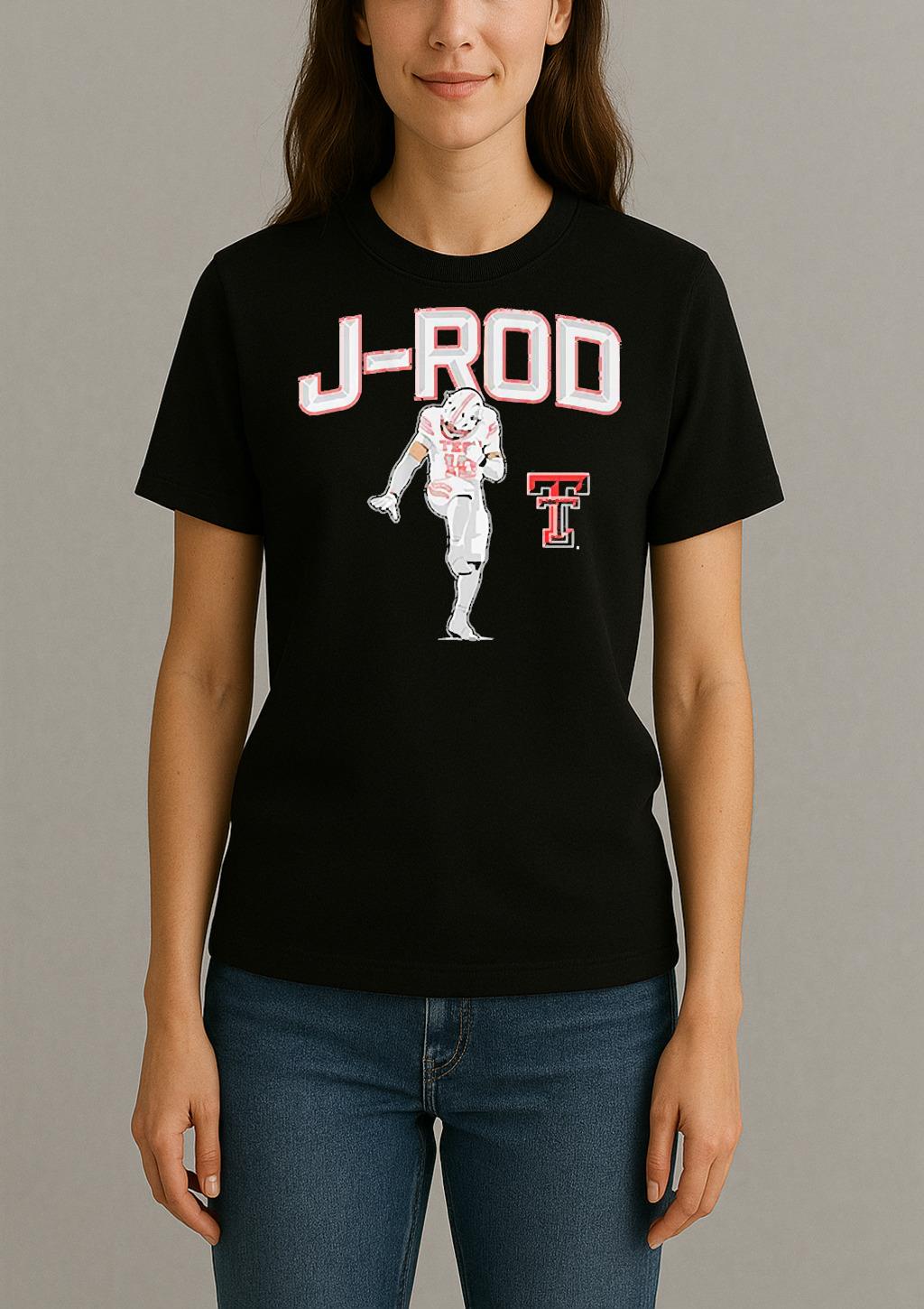Jacob Rodriguez J Rod Shirt Texas Lubbock Tee Womentee