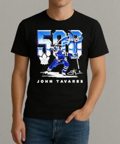 John Tavares Toronto Maple Leafs Hockey 500 Goal Signature T Shirt