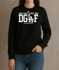 Kike Hernandez The Fact That We Dglaf T Shirt sweater