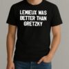 Lemieux Was Better Than Gretzky Shirt