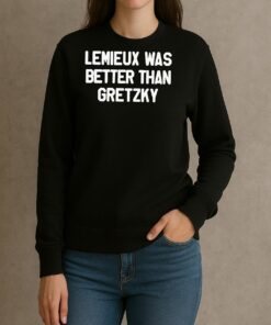 Lemieux Was Better Than Gretzky Shirt sweater