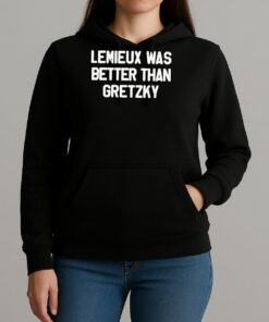 Lemieux Was Better Than Gretzky Shirt Unihoodie