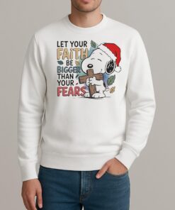 Let Your Faith Be Bigger Than Your Fears Christmas Shirt sweater