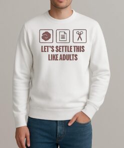 Lets Settle This Like Adults sweater