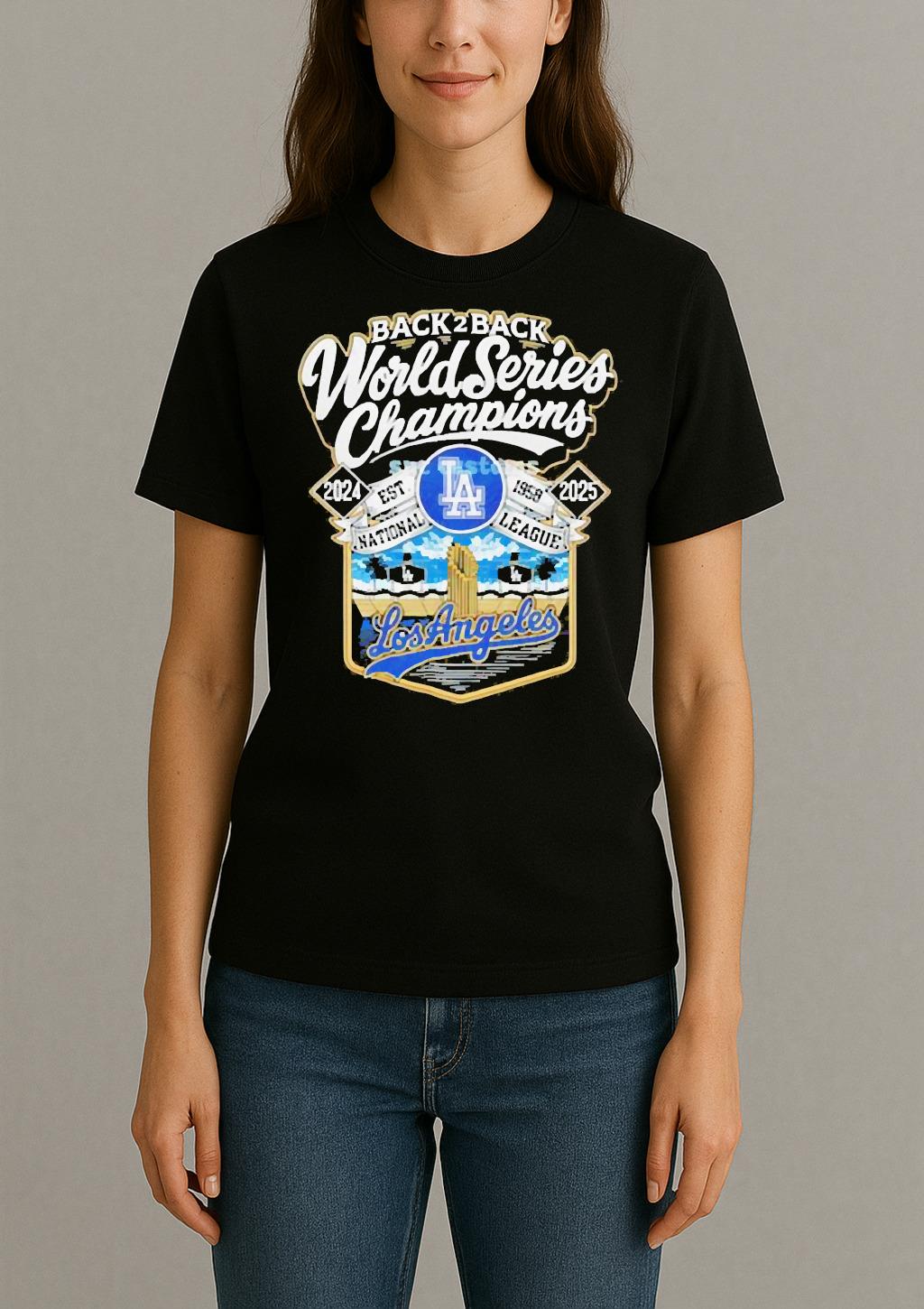 Los Angeles Dodgers Back 2 Back World Series Champions Est 1958 National League 2024 2025 Shirt Womentee