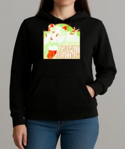 Luke Altmyer Trophy Hunting T Shirt Unihoodie