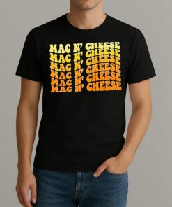 Mac N Cheese T Shirt