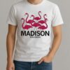Madison Wisconsin Loves Pink Flamingos Shirt