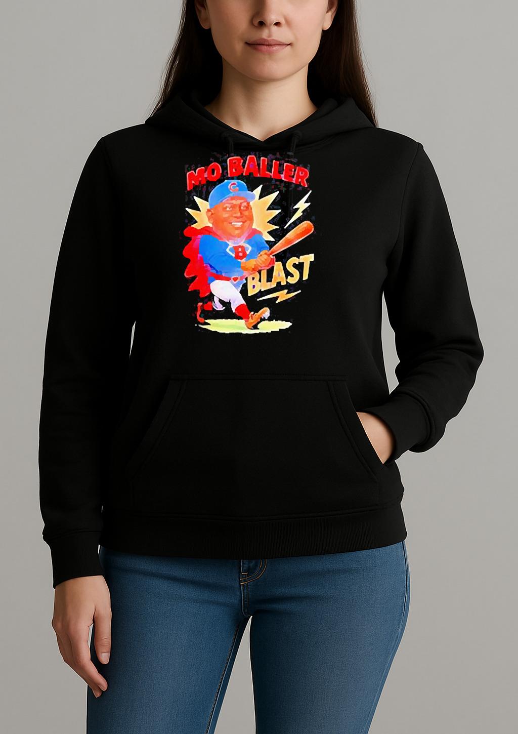 Mo Baller Blast Chicago Cubs Shirt Unihoodie