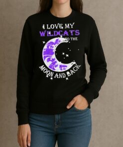 Official I Love My Kansas State Wildcats To The Moon And Back Shirt sweater