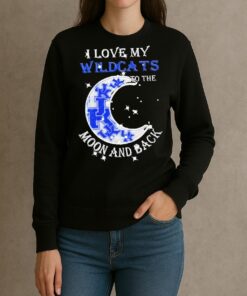 Official I Love My Kentucky Wildcats To The Moon And Back Shirt sweater