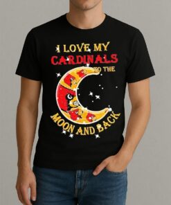 Official I Love My Louisville Cardinals To The Moon And Back Shirt