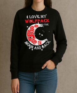 Official I Love My Nc State Wolfpack To The Moon And Back Shirt sweater