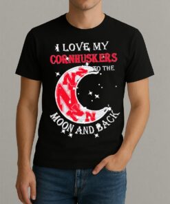 Official I Love My Nebraska Cornhuskers To The Moon And Back Shirt