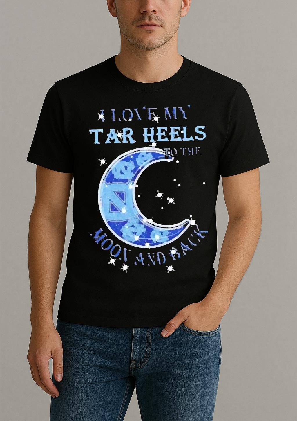 Official I Love My North Carolina Tar Heels To The Moon And Back Shirt