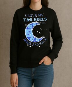 Official I Love My North Carolina Tar Heels To The Moon And Back Shirt sweater