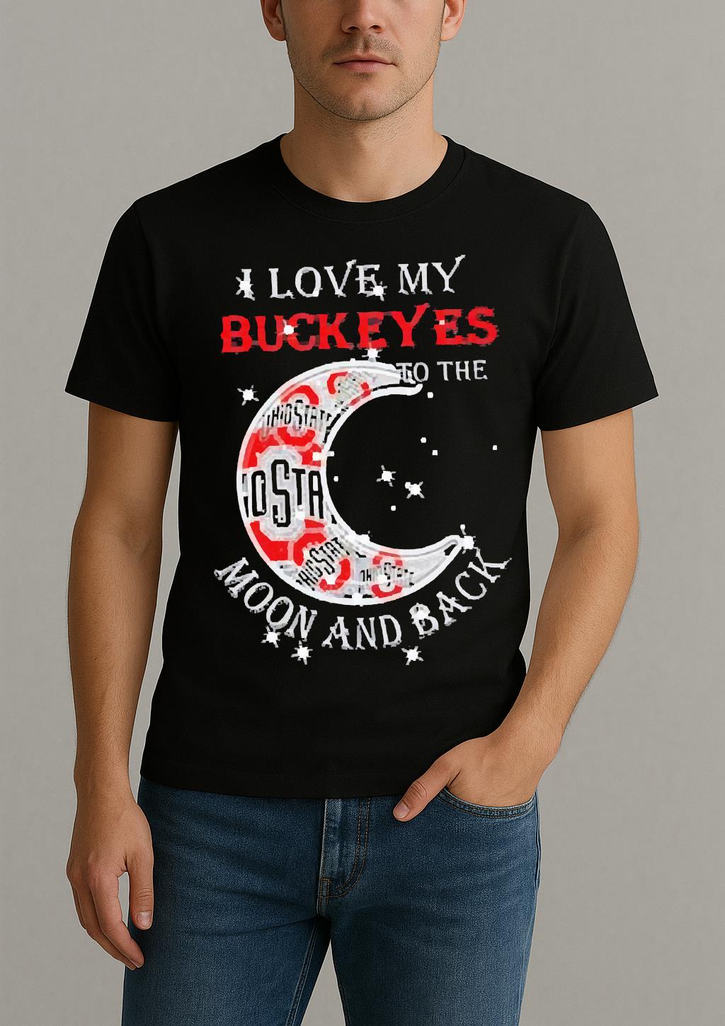 Official I Love My Ohio State Buckeyes To The Moon And Back Shirt