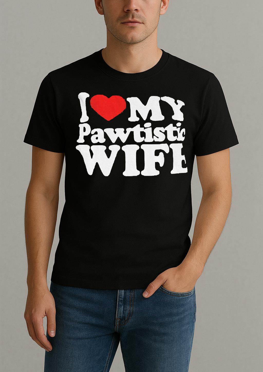 Official I Love My Pawtistic Wife Shirt