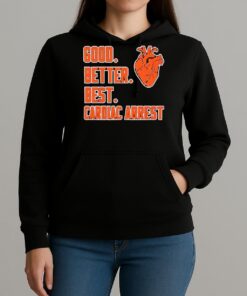 Officials Bears Good Better Best Cardiac Arrest Heart Premium Unisexhoodie