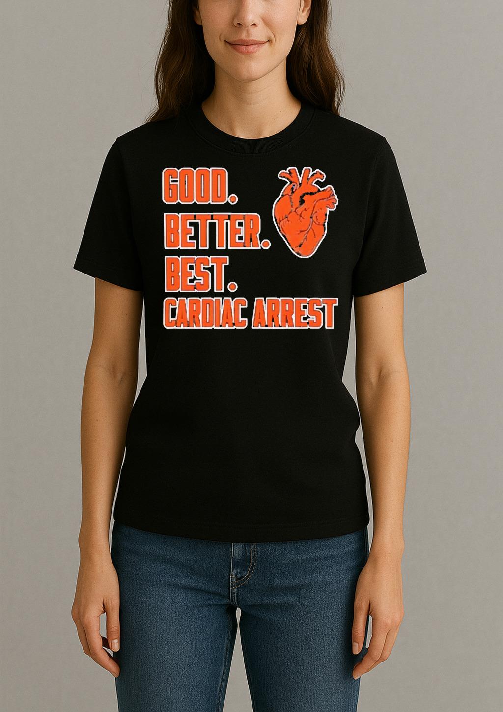 Officials Bears Good Better Best Cardiac Arrest Heart Premium Womentee